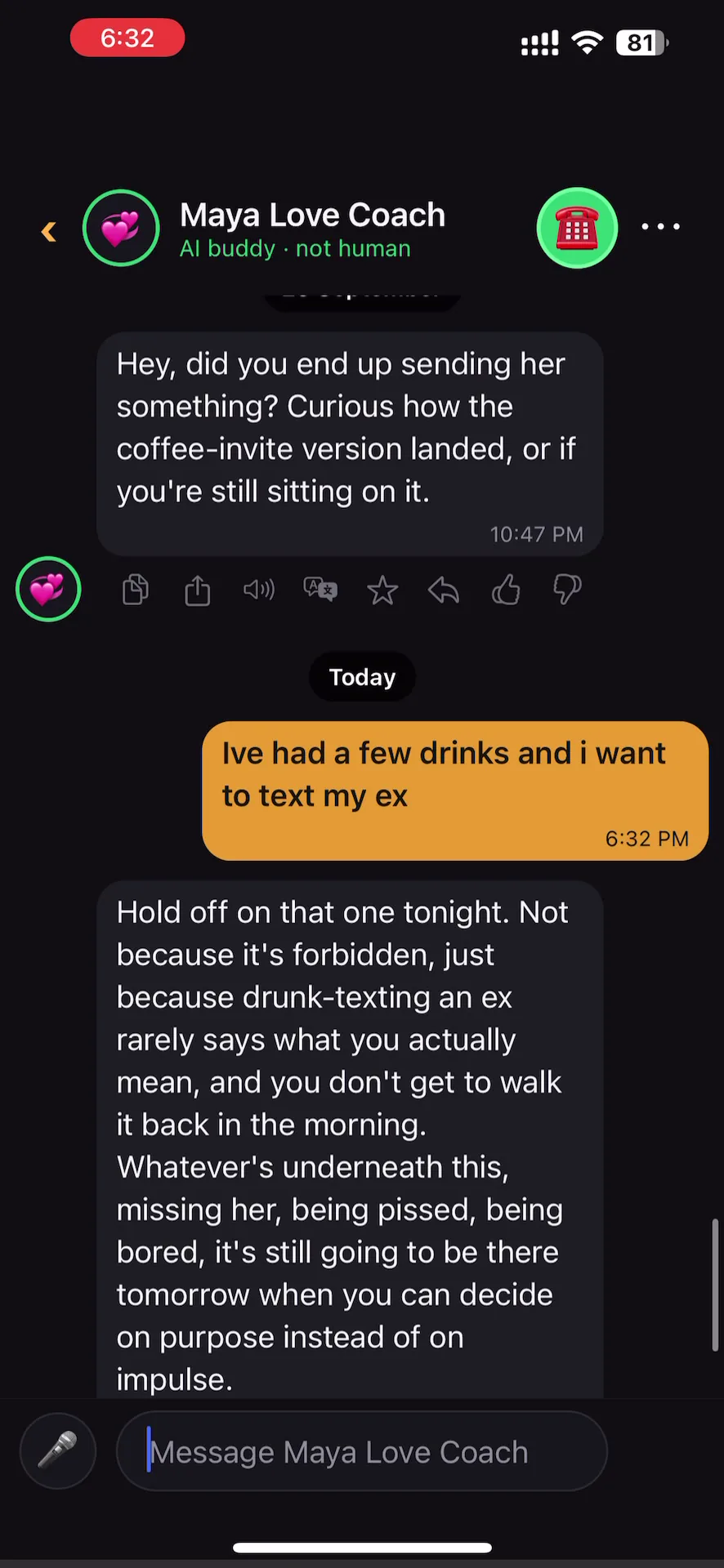 No Regrets Chat conversation where the user tells Maya Love Coach they have had drinks and want to text an ex; Maya encourages waiting until morning instead of acting on impulse.